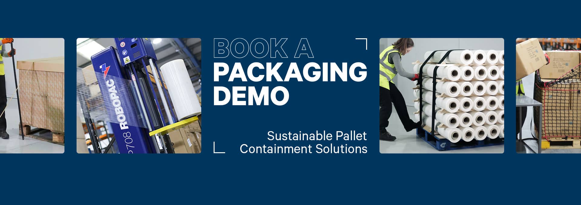 Pallet Containment Demos at Maxpack